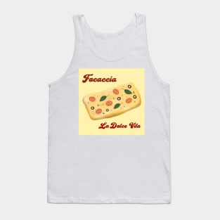 Focaccia la dolce vita Tank Top